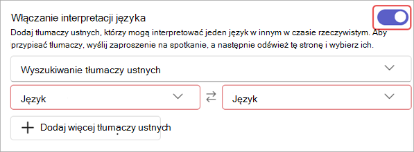 Zrzut ekranu przedstawiający ustawienia interpretacji języka w opcjach spotkania.